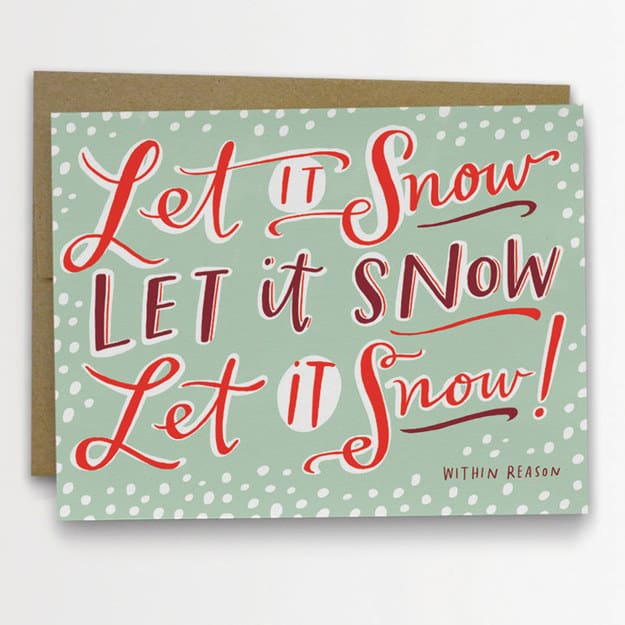 Let It Snow! (Within Reason)