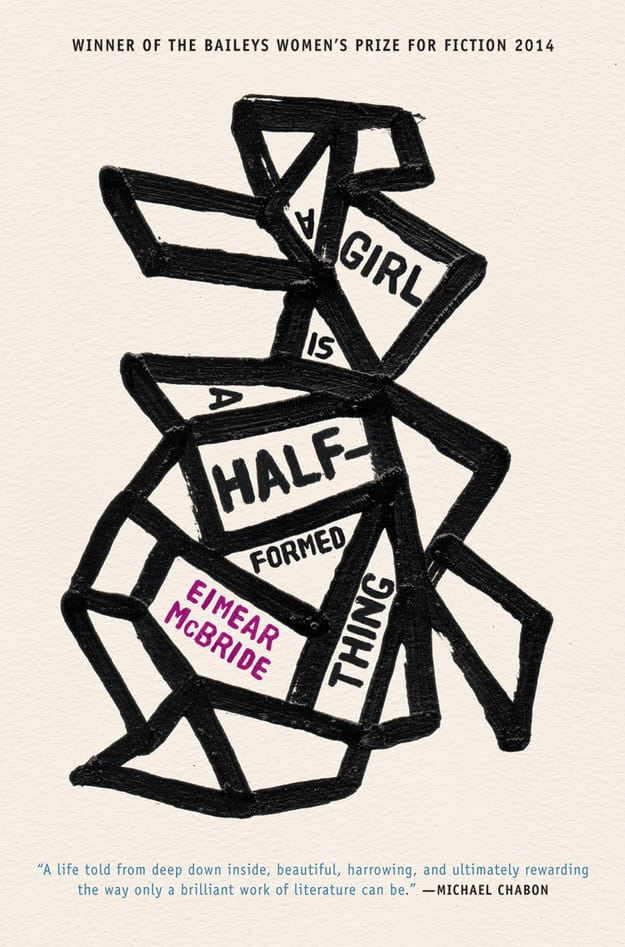 A Girl Is a Half-formed Thing by Eimear McBride