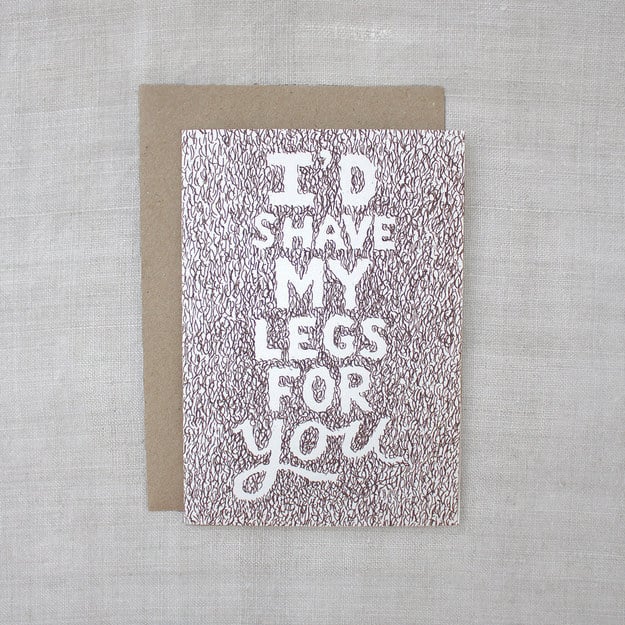 For the Valentine you'd get out the razor for.