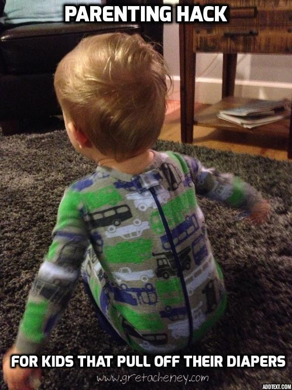 If you can't even with your kid pulling off their diaper, try putting their onesie on backwards.