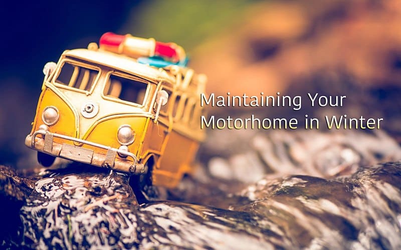 Maintaining your Motorhome