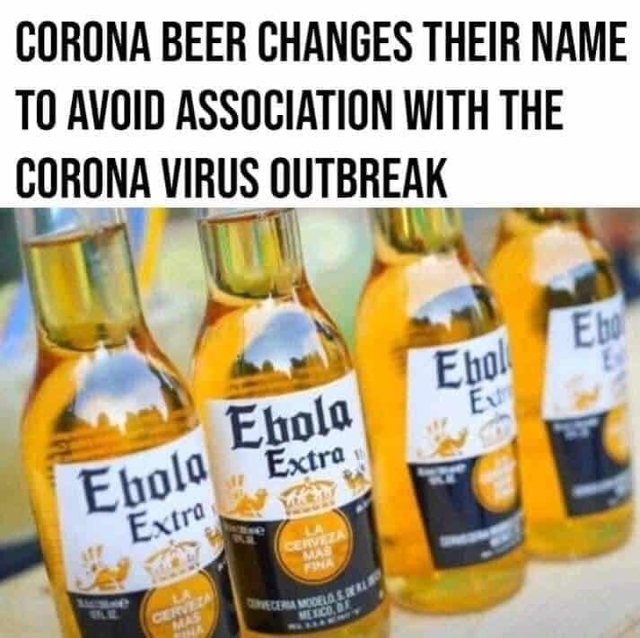 coronavirus meme of corona beer changing name to ebola 