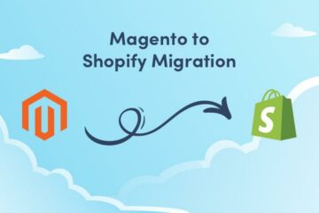 ➤ How To Migrate From Magento To Shopify 🤔